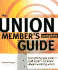 The Union Member's Complete Guide: Everything You Want--and Need--to Know About Working Union