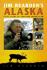 Jim Rearden's Alaska: Fifty Years of Alaskan Adventure