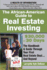 The African-American Guide to Real Estate Investing: $30, 000 in 30 Days: the Handbook & Guide Through Your First Real Estate Deal...and Beyond