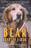 Bear: Heart of a Hero: the Story of a Man and His Ground Zero Search and Rescue Dog