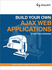 Build Your Own Ajax Web Applications