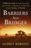 Barriers and Bridges: A Biblical Guide To Understanding, Impairments, Afflictions, & Suffering Within Today's World