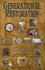 Generational Restoration: The Significance of Generational Influences