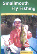 Smallmouth Fly Fishing: the Best Techniques, Flies and Destinations