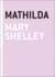Mathilda (the Art of the Novella)