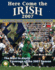 Here Come the Irish 2007: an Annual Guide to Notre Dame Football