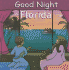 Good Night Florida (Good Night Our World Series)