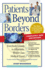 Patients Beyond Borders: Everybody's Guide to Affordable, World-Class Medical Travel (Patients Beyond Borders Medical Travel Guides)