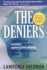The Deniers, Fully Revised: the World-Renowned Scientists Who Stood Up Against Global Warming Hysteria, Political Persecution and Fraud
