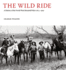 The Wild Ride: a History of the North-West Mounted Police 1873-1904