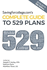 Savingforcollege. Com's Complete Guide to 529 Plans: 2018/2019 12th Edition