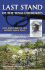 Last Stand of the Texas Cherokees: Chief Bowles and the 1839 Cherokee War in Texas