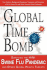 Global Time Bomb: Surviving the H1n1 Swine Flu Pandemic and Other Global Health Threats