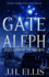 The Gate of Aleph (Seven Gates of the Kingdom)