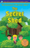 The Secret Shed: the Adventures of Max & Liz-Book 1