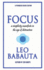Focus: a Simplicity Manifesto in the Age of Distraction