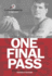 One Final Pass: 15 Years Later