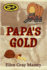 Papa's Gold