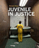 Juvenile in Justice