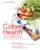 The Colon Health Cookbook: Easy and Delicious Recipes for Optimal Colon Health