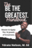 Be the Greatest