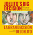 Joelito's Big Decision: La Gran Decisin De Joelito