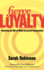 Fierce Loyalty: Unlocking the Dna of Wildly Successful Communities