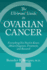 The Ultimate Guide to Ovarian Cancer