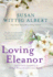 Loving Eleanor