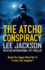 The Atcho Conspiracy: an Atcho International Spy Thriller