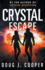 Crystal Escape (Crystal Series)