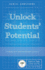 Unlock Students' Potential: the Blueprint for Motivating Students to Achieve