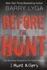 Before the Hunt