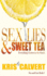 Sex, Lies & Sweet Tea: Sex and Lies Book 1