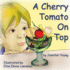 A Cherry Tomato on Top