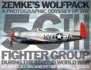 Zemke's Wolfpack: a Photographic Odyssey of the 56th Fighter Group During the Second World War