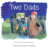 Two Dads: a Book About Adoption