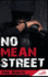 No Mean Street