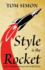 Style is the Rocket: and Other Essays on Writing