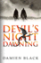 Devil's Night Dawning: a Dark Fantasy Epic