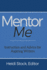 Mentor Me: Instruction and Advice for Aspiring Writers (Pb)