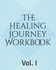 The Healing Journey Workbook