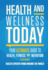 Health and Wellness Today