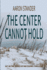 The Center Cannot Hold (Ray Elkins Thrillers)