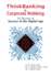 ThinkBanking & Corporate Webbing: 50 Secrets to Success in the Digital Age