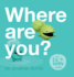 Where Are You? : an Iz and Norb Children's Book