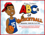 Mario Chalmers' Abcs of Basketball: Dream Big. Think Big. Play Big