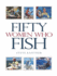 Fifty Women Who Fish