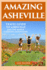 Amazing Asheville: Travel Guide to Asheville and the North Carolina Mountains