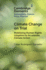 Climate Change on Trial: Mobilizing Human Rights Litigation to Accelerate Climate Action